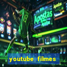 youtube filmes completos dublados gratis faroeste antigos